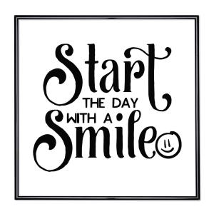 Bilderrahmen mit Spruch - Start The Day with a Smile